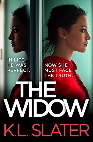 The Widow: An absolutely unputdownable and gripping psychological thriller