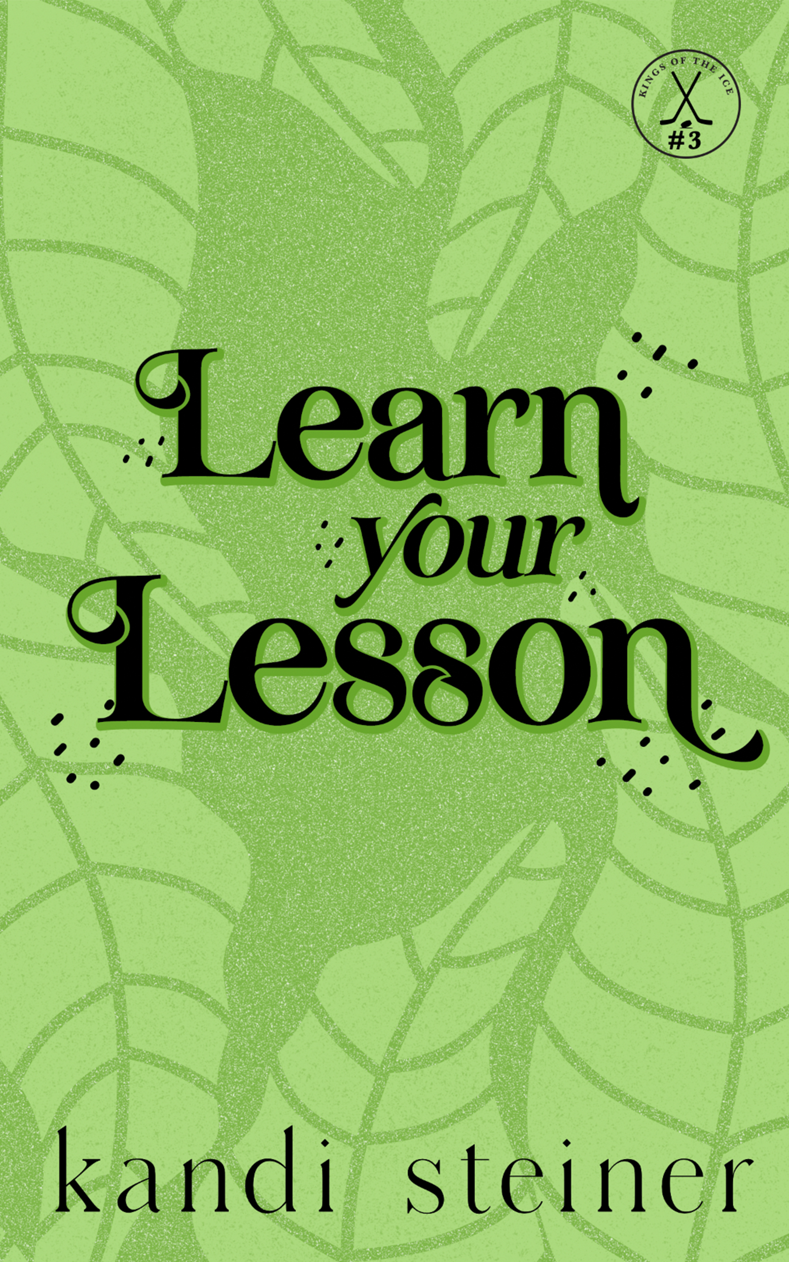 Learn Your Lesson (Kings of the Ice)