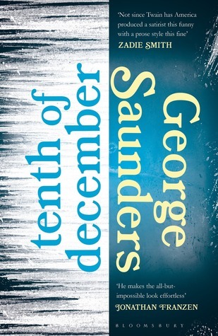 Tenth of December: George Saunders