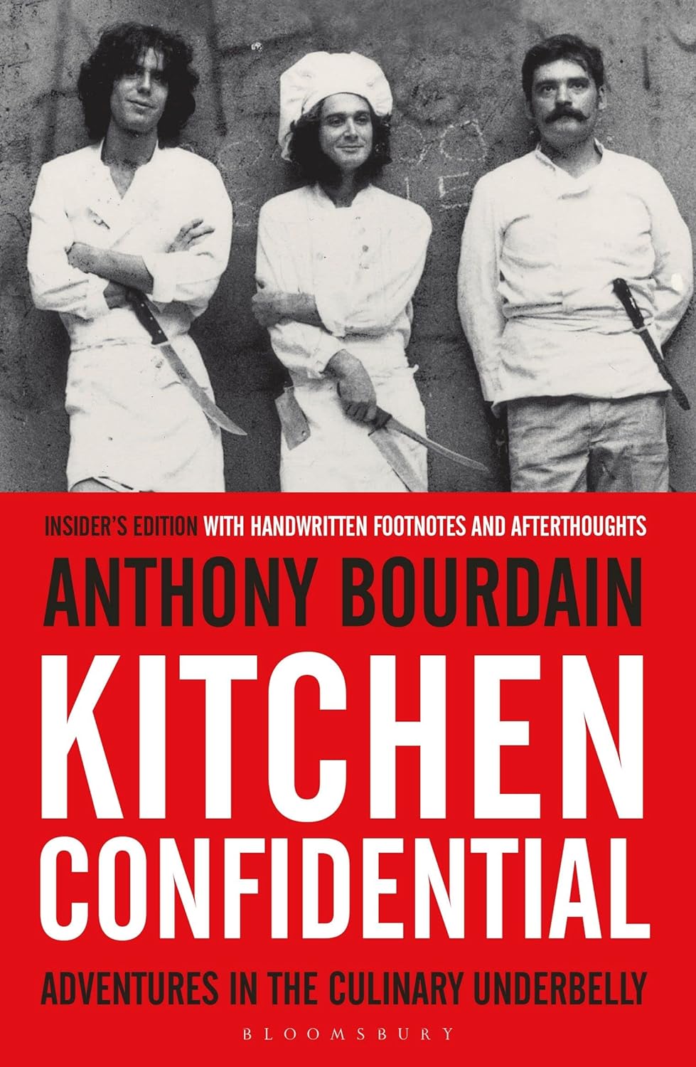 Kitchen Confidential: Insider's Edition (Bloomsbury Paperbacks, Band 9)