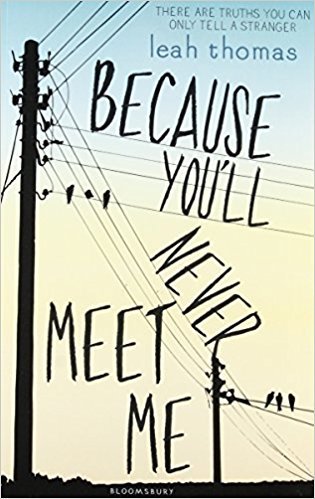 Because You'll Never Meet Me