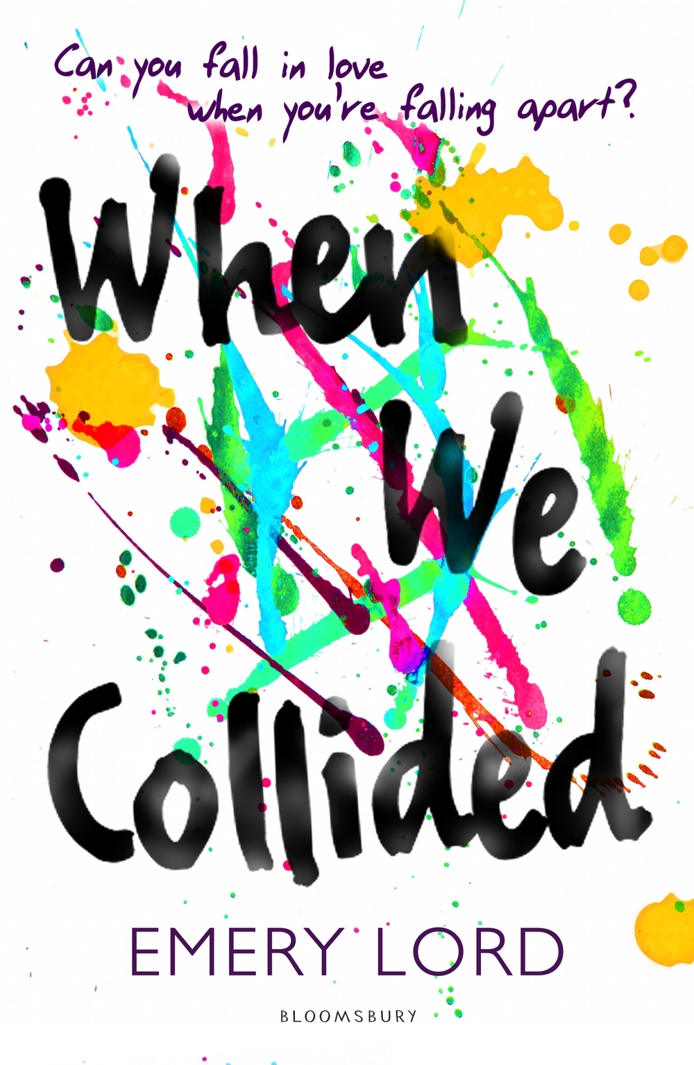When We Collided: Can you fall in love, when you're falling apart?