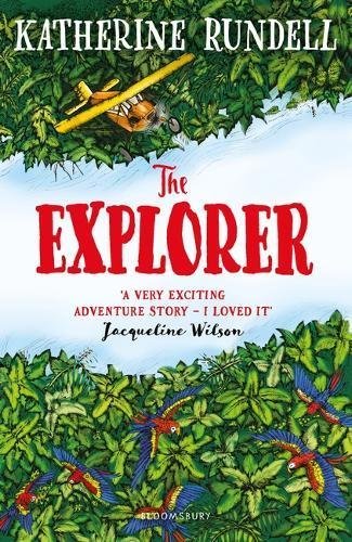 The Explorer: WINNER OF THE COSTA CHILDREN'S BOOK AWARD