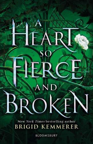 A Heart So Fierce and Broken: Brigid Kemmerer (The Cursebreaker Series)