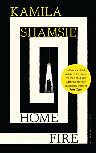 Home Fire: WINNER OF THE WOMEN'S PRIZE FOR FICTION 2018 (Bloomsbury Publishing)
