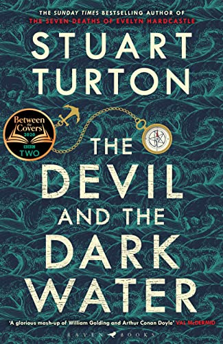 The Devil and the Dark Water: The mind-blowing new murder mystery from the author of The Seven Deaths of Evelyn Hardcastle (Bloomsbury Publishing)