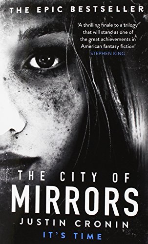 Cronin, J: City of Mirrors: A Novel