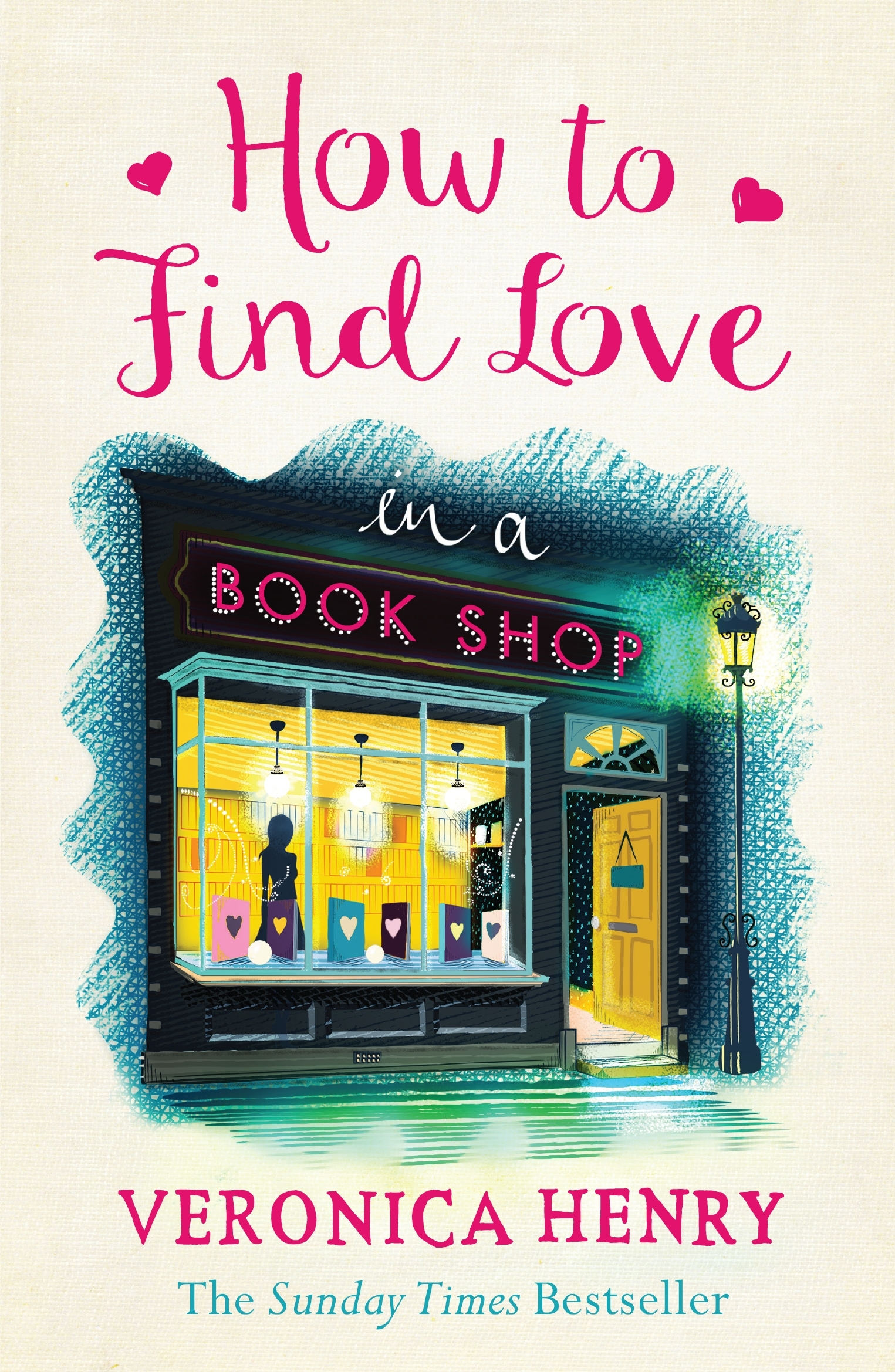 How to Find Love in a Book Shop: The delightfully cosy and heartwarming read to curl up with this Christmas!