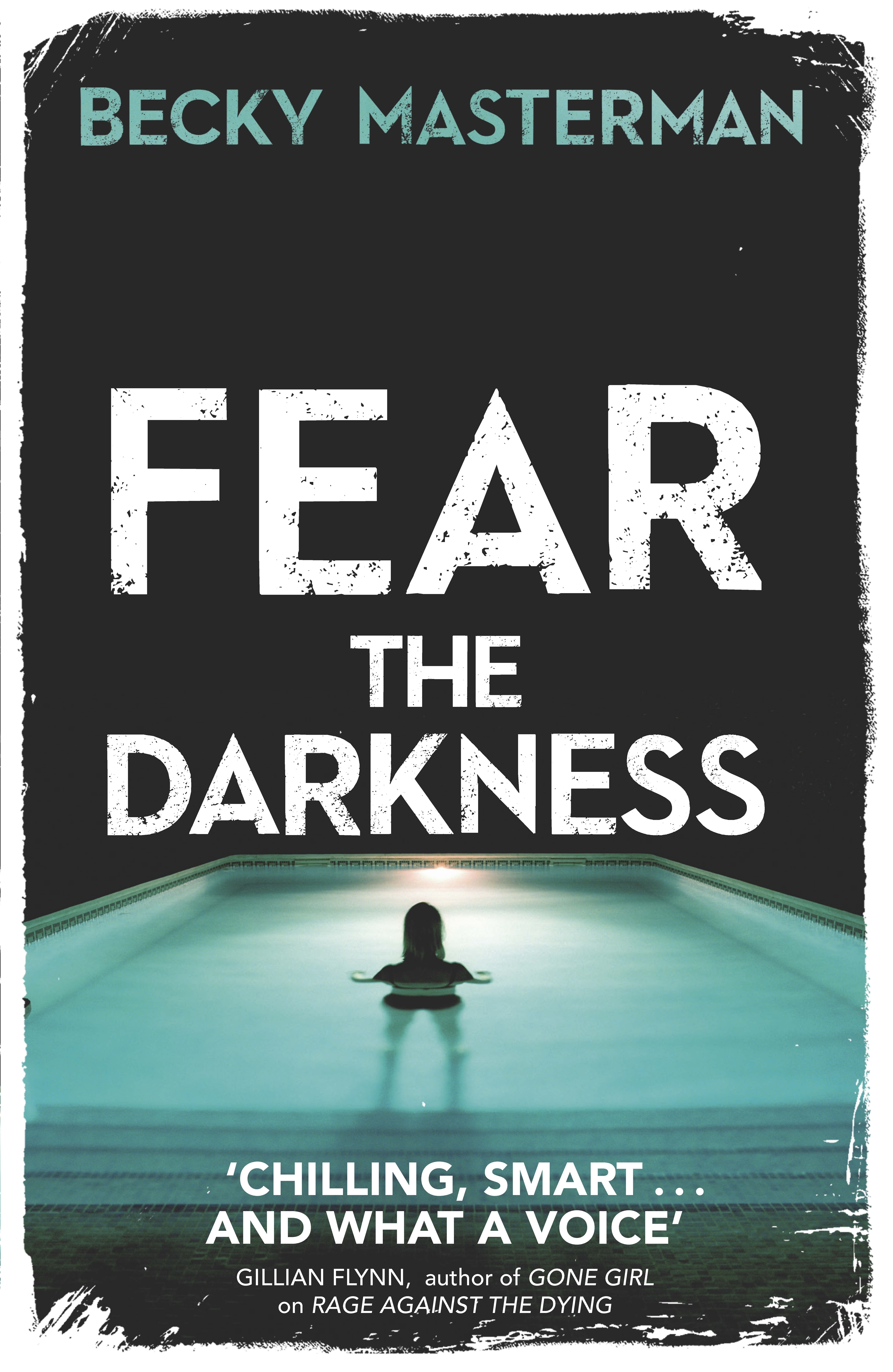 Fear the Darkness (A Brigid Quinn investigation)