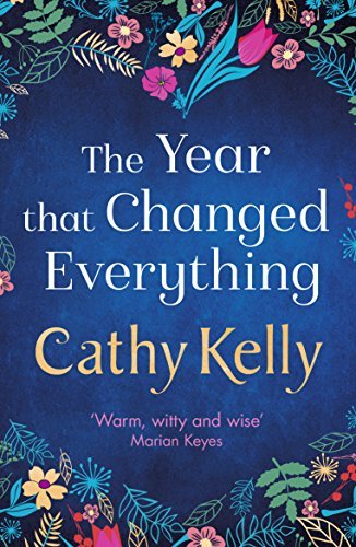 The Year that Changed Everything: A brilliantly uplifting read from the #1 bestseller