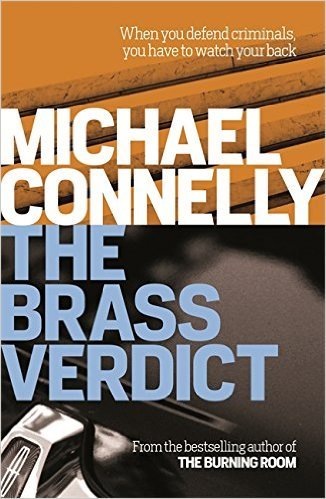 The Brass Verdict: The Bestselling Thriller Behind Netflix’s The Lincoln Lawyer Season 1 (Mickey Haller Series)