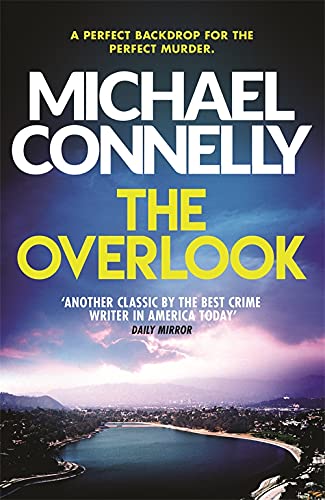 The Overlook: A Harry Bosch Novel (Harry Bosch Series, Band 13)