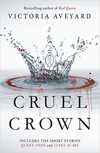 Red Queen Novella - Cruel Crown: Two Red Queen Short Stories