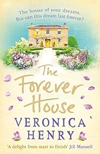 The Forever House: A cosy feel-good page-turner
