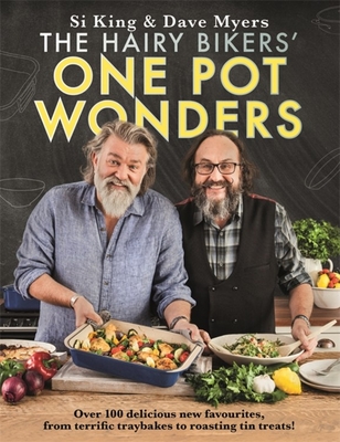 The Hairy Bikers' One Pot Wonders: Packed full of winter warmers and Christmas delights!