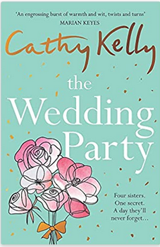 The Wedding Party: The unmissable summer read from The Number One Irish Bestseller!