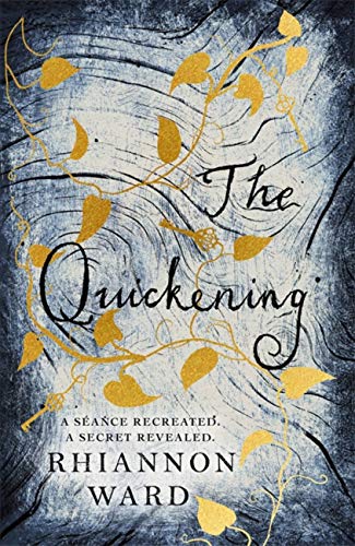 The Quickening: A twisty and gripping Gothic mystery