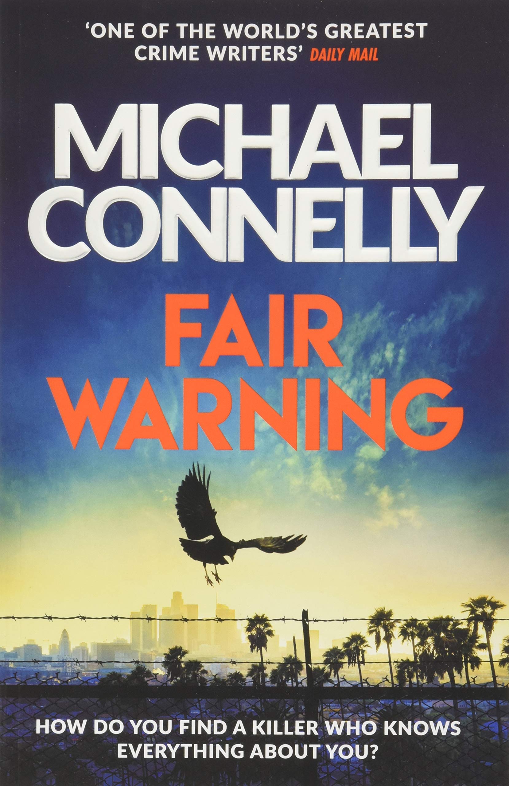 Fair Warning: The Instant Number One Bestselling Thriller (Jack McEvoy Series, 3)