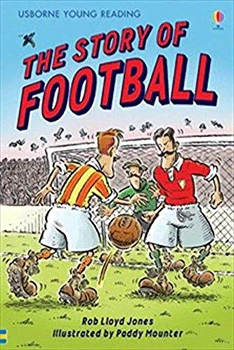 The Story of Football. Book + CD: Usborne English-Upper Intermediate (Young Reading Series 2)