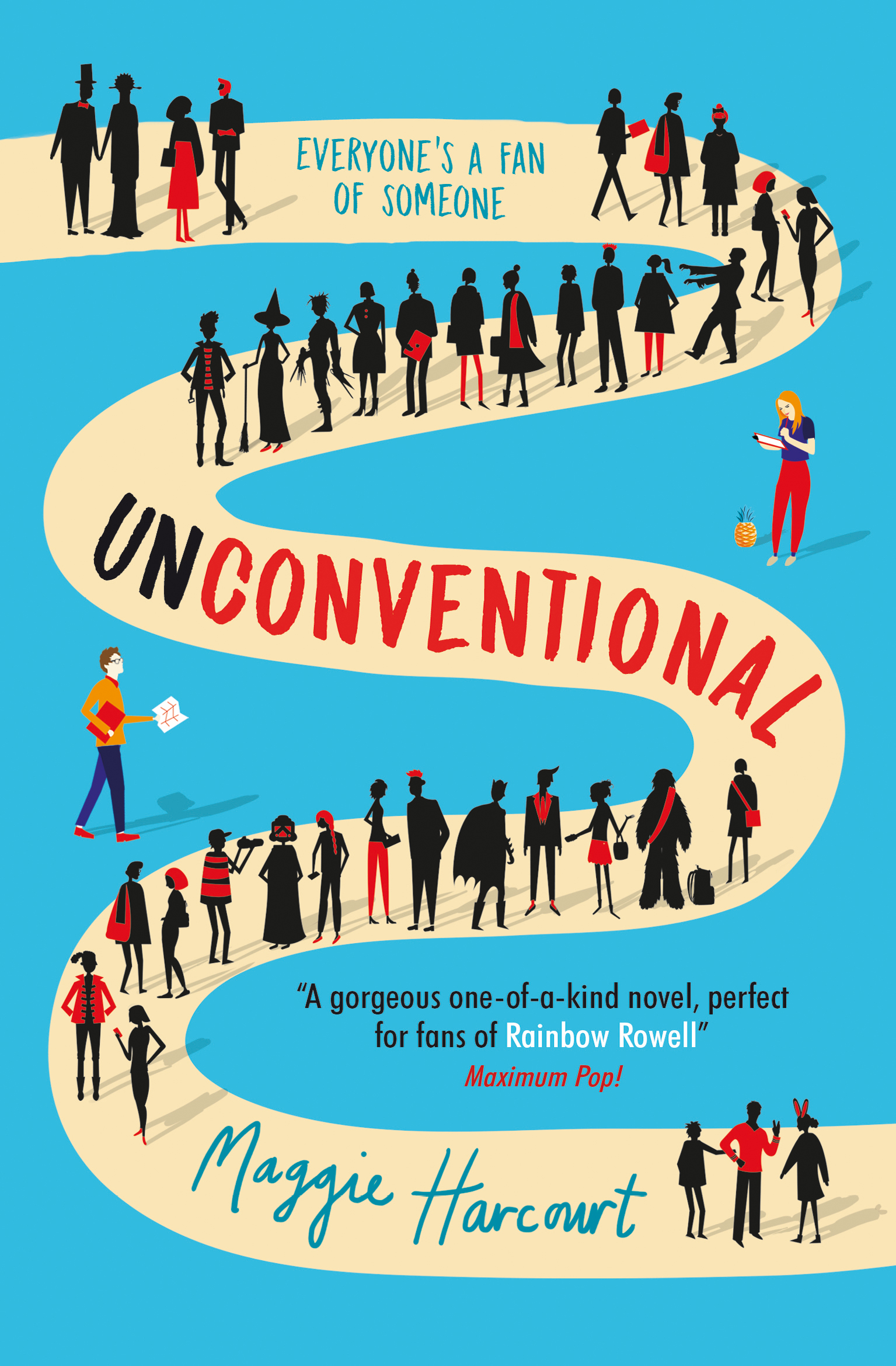 Unconventional: Everyone's a fan of someone