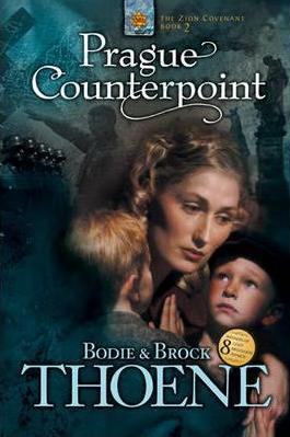 Prague Counterpoint (Zion Covenant, Band 2)