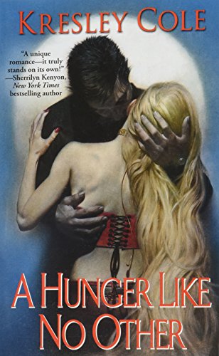 A Hunger Like No Other (Volume 2) (Immortals After Dark)