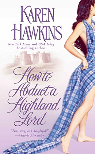 How to Abduct a Highland Lord (Volume 1) (The MacLean Curse Series, Band 1)