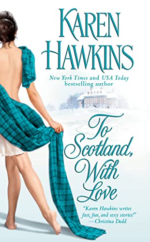 To Scotland, With Love (The MacLean Curse Series, Band 2)