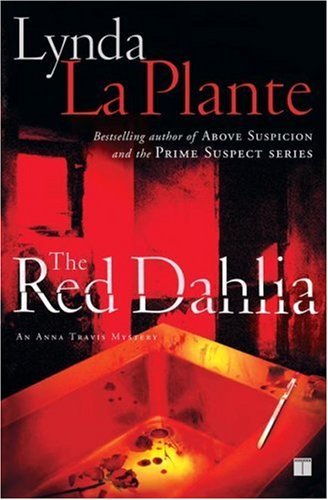 The Red Dahlia (Anna Travis Mysteries)