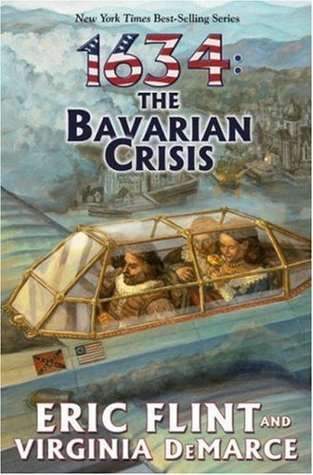 1634: The Bavarian Crisis (Volume 9) (The Ring of Fire)