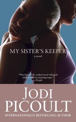 My Sister's Keeper: A Novel