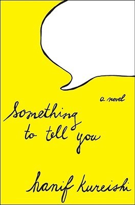 Something to Tell You: A Novel