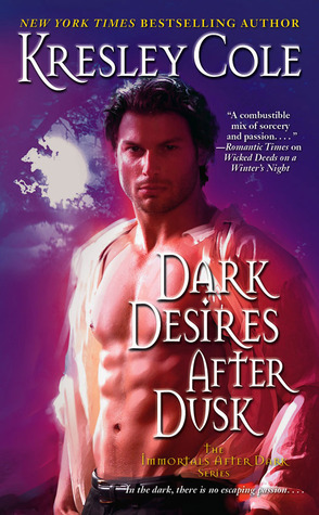 Dark Desires After Dusk (Volume 6) (Immortals After Dark, Band 6)