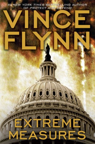 Extreme Measures: A Thriller (A Mitch Rapp Novel, Band 9)