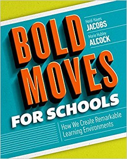 Bold Moves for Schools: How We Create Remarkable Learning Environments