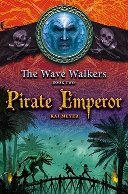 Pirate Emperor (Wave Walkers, Band 2)