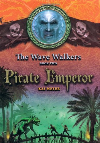 Pirate Emperor (Wave Walkers, Band 2)