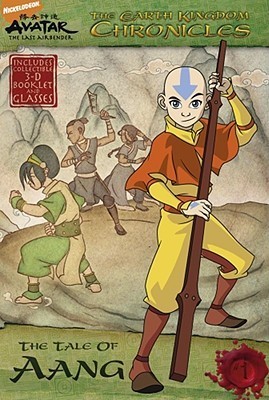 The Earth Kingdom Chronicles: The Tale of Aang (Avatar, THe Last Airbender, Band 1)