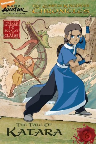 The Earth Kingdom Chronicles: The Tale of Katara (Avatar, the Last Airbender: the Earth Kingdom Chronicles, Band 6)