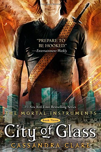 City of Glass (The Mortal Instruments, Band 3)