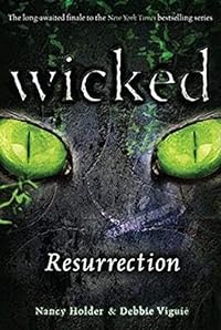 Resurrection (Wicked, Band 3)