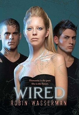 Wired (Skinned Trilogy (Cloth), Band 3)