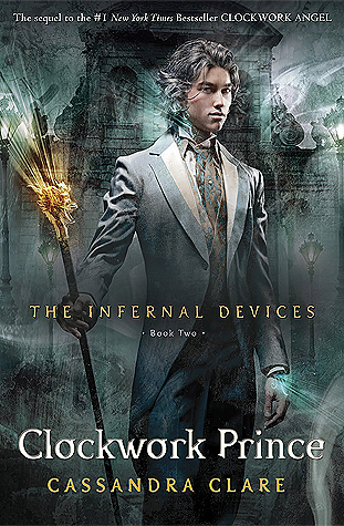 Clockwork Prince (Volume 2) (The Infernal Devices, Band 2)