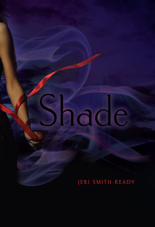 Shade (Shade Trilogy, Band 1)
