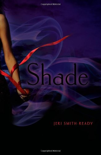 Shade (Shade Trilogy, Band 1)