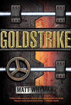 Goldstrike: A Thriller (Carl Hobbes Thriller)