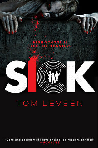 Sick: by Tom Leveen