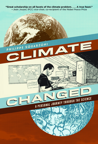 Climate Changed: A Personal Journey Through the Science