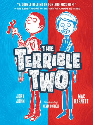 The Terrible Two (The Terrible Two, 1, Band 1)