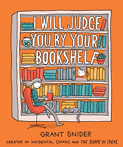 I Will Judge You by Your Bookshelf (Abrams ComicArts)
